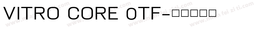 VITRO CORE 0TF字体转换